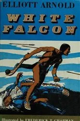 Book cover of White Falcon by Elliott Arnold