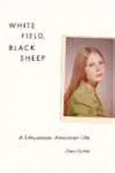 Book cover of White Field, Black Sheep by Daiva Markelis