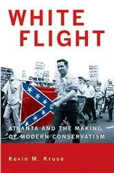 Book cover of White Flight by Kevin M. Kruse