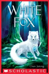 Book cover of White Fox: Dilah and the Moon Stone by Chen Jiatong
