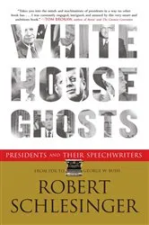 Book cover of White House Ghosts by Robert Schlesinger