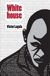Book cover of White house by Victor Lugala