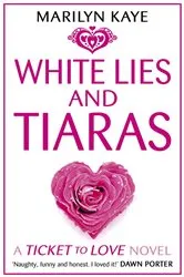 Book cover of White Lies and Tiaras by Marilyn Kaye