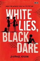 Book cover of White Lies, Black Dare by Joanna Nadin
