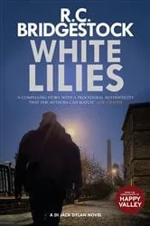 Book cover of White Lilies by R.C. Bridgestock