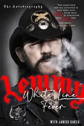 Book cover of White Line Fever: The Autobiography by Janiss Garza