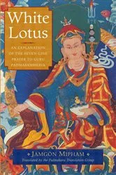 Book cover of White Lotus by Jamgon Mipham