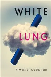 Book cover of White Lung by Unknown