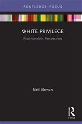 Book cover of White Privilege by Neil Altman