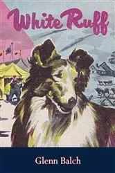 Book cover of White Ruff by Glenn Balch