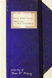 Book cover of White Snake Diary by Unknown