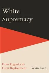 Book cover of White Supremacy by Gavin Evans