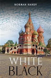 Book cover of White to Black by Norman Handy