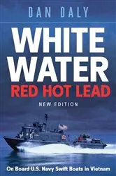 Book cover of White Water Red Hot Lead by Dan Daly