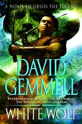 Book cover of White Wolf by David Gemmell