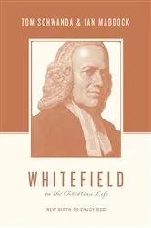 Book cover of Whitefield on the Christian Life by Unknown
