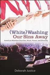 Book cover of (White)Washing Our Sins Away by Deborah Justice