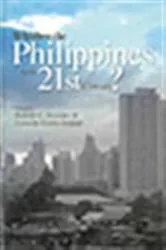 Book cover of Whither the Philippines in the 21st Century? by Rodolfo C Severino