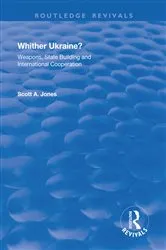 Book cover of Whither Ukraine? by Scott A. Jones