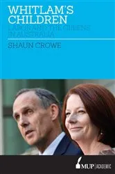 Book cover of Whitlam's Children by Shaun Crowe