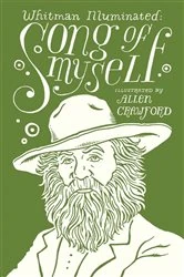 Book cover of Whitman Illuminated: Song of Myself by Walt Whitman