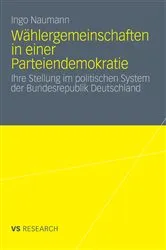 Book cover of Wählergemeinschaften in einer Parteiendemokratie by Ingo Naumann