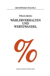 Book cover of WÃ¤hlerverhalten und Wertewandel by Wilhelm BÃ¼rklin