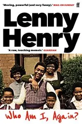 Book cover of Who am I, again? by Lenny Henry
