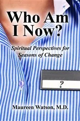 Book cover of Who Am I Now? by Maureen Watson