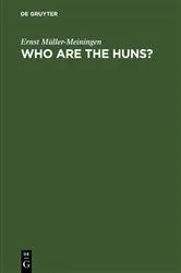 Book cover of Who are the huns? by Ernst Müller-Meiningen