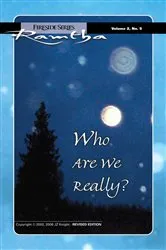 Book cover of Who Are We Really? (2nd ed.) by Ramtha
