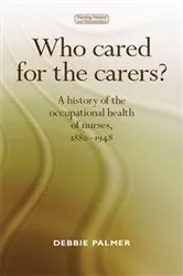 Book cover of Who cared for the carers? by Deborah Palmer