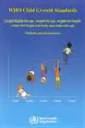 Book cover of WHO Child Growth Standards - Length/Height-for-age, Weight-for-age, Weight-for-length, Weight-for-height and Body Mass Index-for age by Mercedes Editor/add. author: De Onis