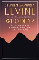 Book cover of Who Dies? by Stephen Levine