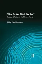 Book cover of Who Do We Think We Are? by Philip Yale Nicholson