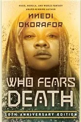 Book cover of Who Fears Death by Nnedi Okorafor