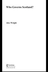 Book cover of Who Governs Scotland? by Alex Wright