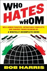 Book cover of Who Hates Whom by Bob Harris