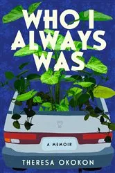 Book cover of Who I Always Was by Unknown