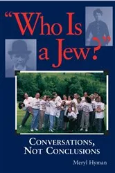 Book cover of Who Is A Jew? by Meryl Hyman