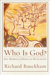 Book cover of Who Is God? (Acadia Studies in Bible and Theology) by Richard Bauckham