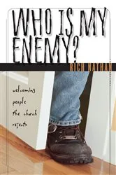 Book cover of Who Is My Enemy? by Rich Nathan