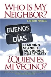 Book cover of Who Is My Neighbor? Student Manual by Ruth Hoffman