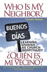 Book cover of Who Is My Neighbor? Teacher Manual by Ruth Cassel Hoffman