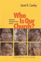 Book cover of Who Is Our Church? by Janet R. Cawley