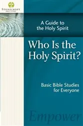 Book cover of Who Is the Holy Spirit? by Stonecroft Ministries