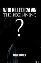 Book cover of Who Killed Calvin by Unknown