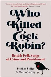 Book cover of Who Killed Cock Robin? by Stephen Sedley