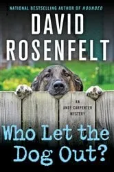 Book cover of Who Let the Dog Out? by David Rosenfelt
