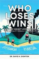 Book cover of WHO LOSES WINS. WINNING WEIGHT LOSS BATTLES by Unknown